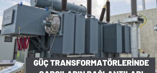 Güç Transformatörlerinde Sargılar