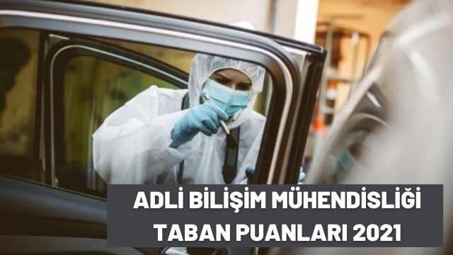 Adli Bilişim Mühendisliği Taban Puanları